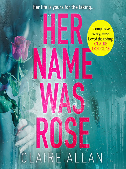 Title details for Her Name Was Rose by Claire Allan - Available